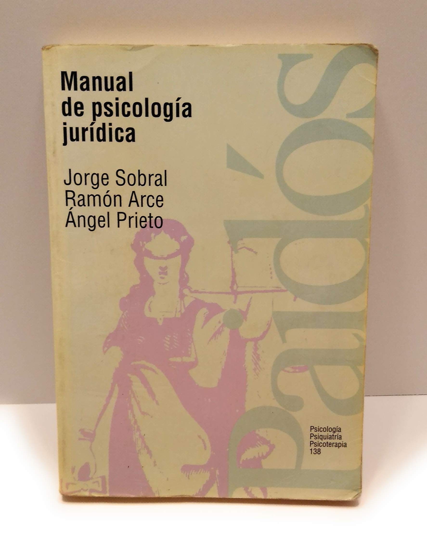 Manual de Psicologia Juridica (Psicologia, Psiquiatria, Psicoterapia) Books
