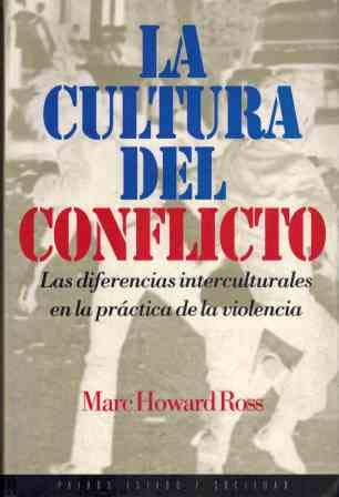 La cultura del conflicto / The Culture of Conflict book