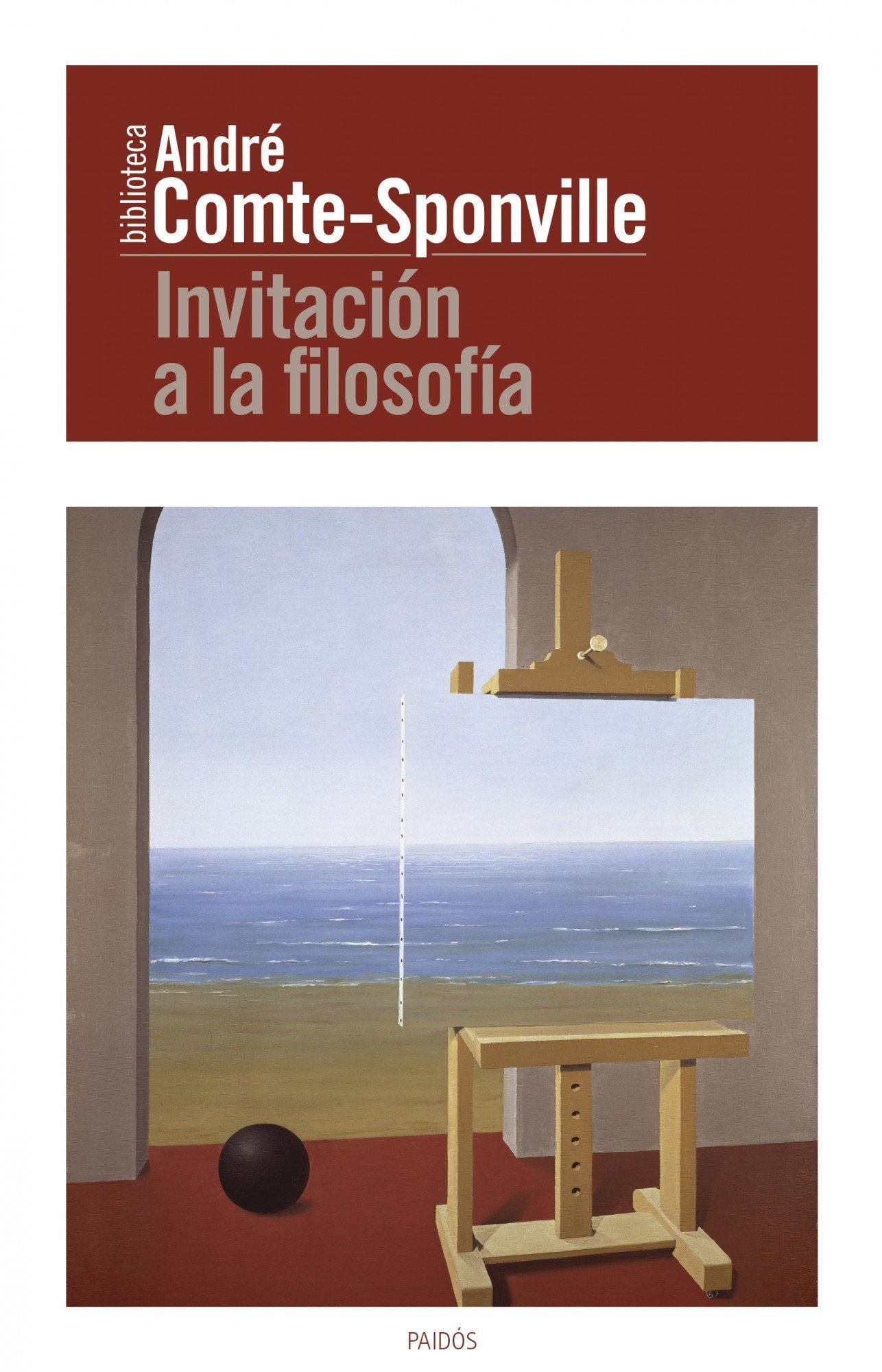 Invitación a la filosofía (Biblioteca André Comte-Sponville) Philosophy