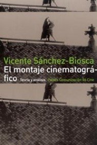 Sánchez Biosca, V: Montaje cinematográfico : teoría y anális Media & Communication