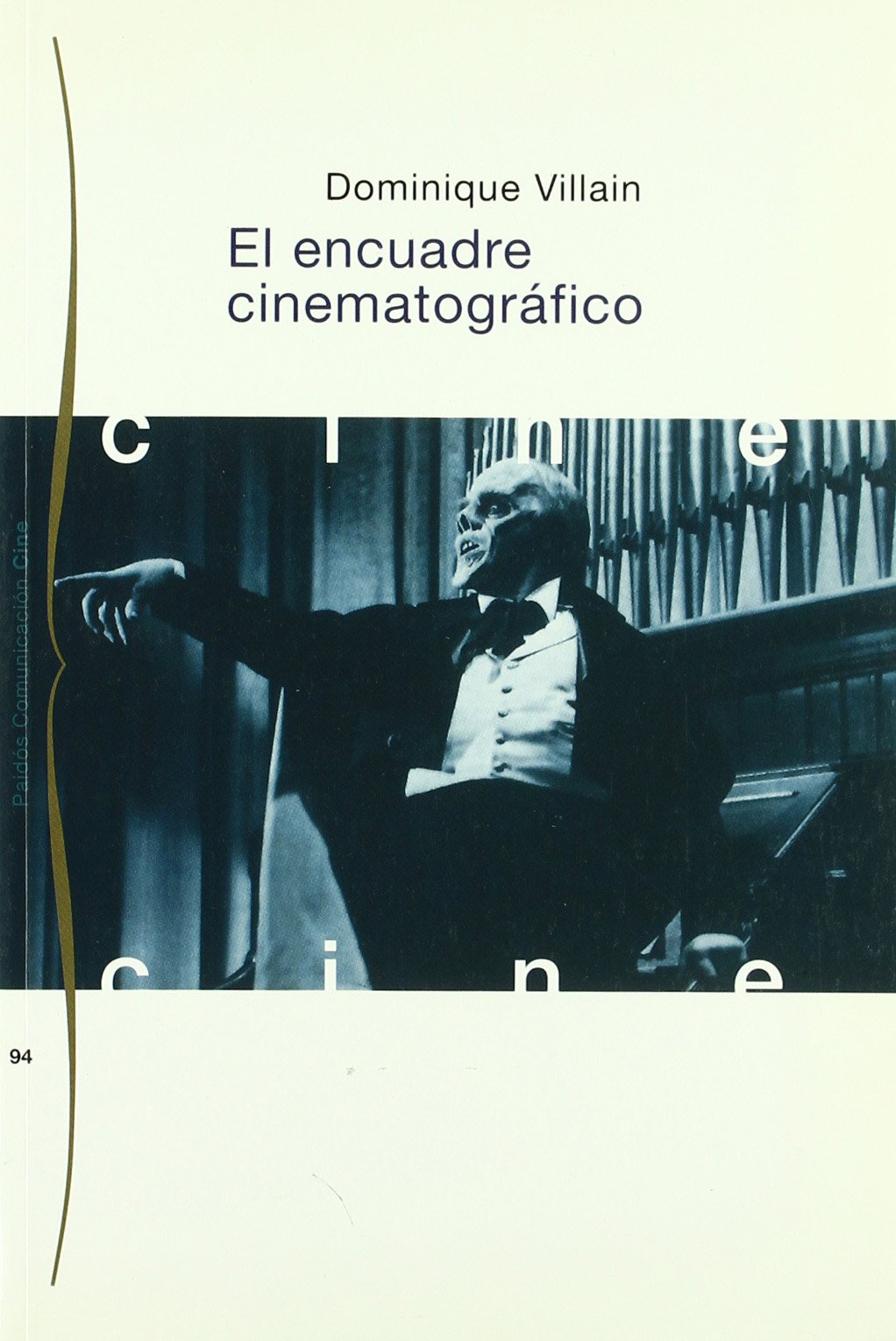 El encuadre cinematogáfico (Comunicación, Band 1) Media & Communication