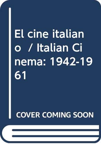 El cine italiano / Italian Cinema: 1942-1961 book