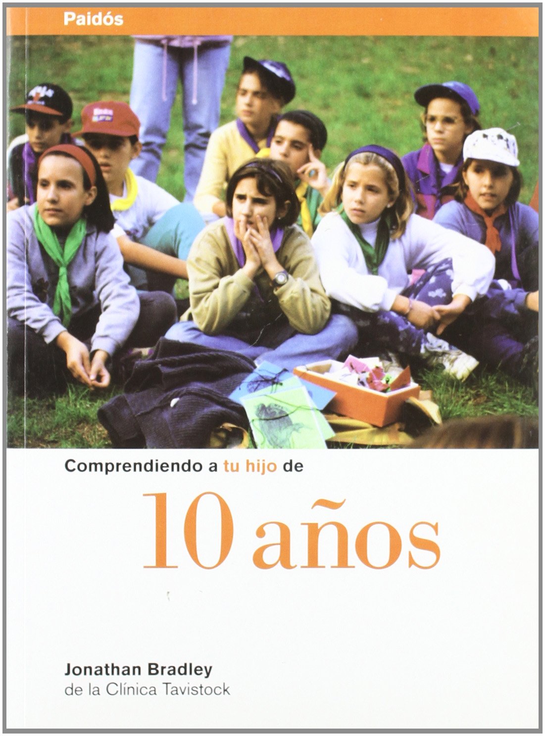Comprendiendo a tu hijo de 10 años (Nueva Clínica Tavistock, Band 1) Social Sciences