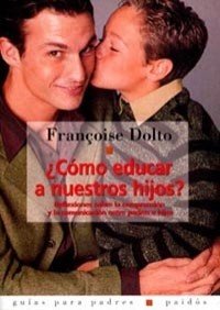 Cómo educar a nuestros hijos? : reflexiones sobre la comprensión y la comunicación entre padres e hijos (Guías para Padres, Band 1) Books