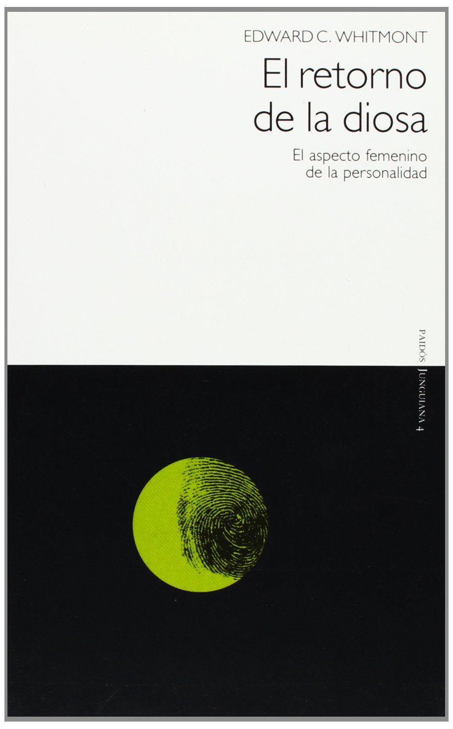 El retorno de la diosa : el aspecto femenino de la personalidad (Contextos, Band 1) Books