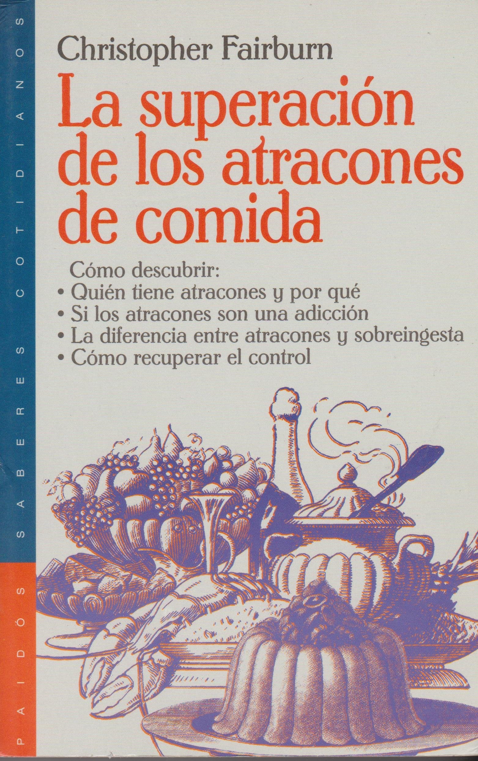 La superacion de los atracones de comida / Overcoming Binge Eating Parents & Children