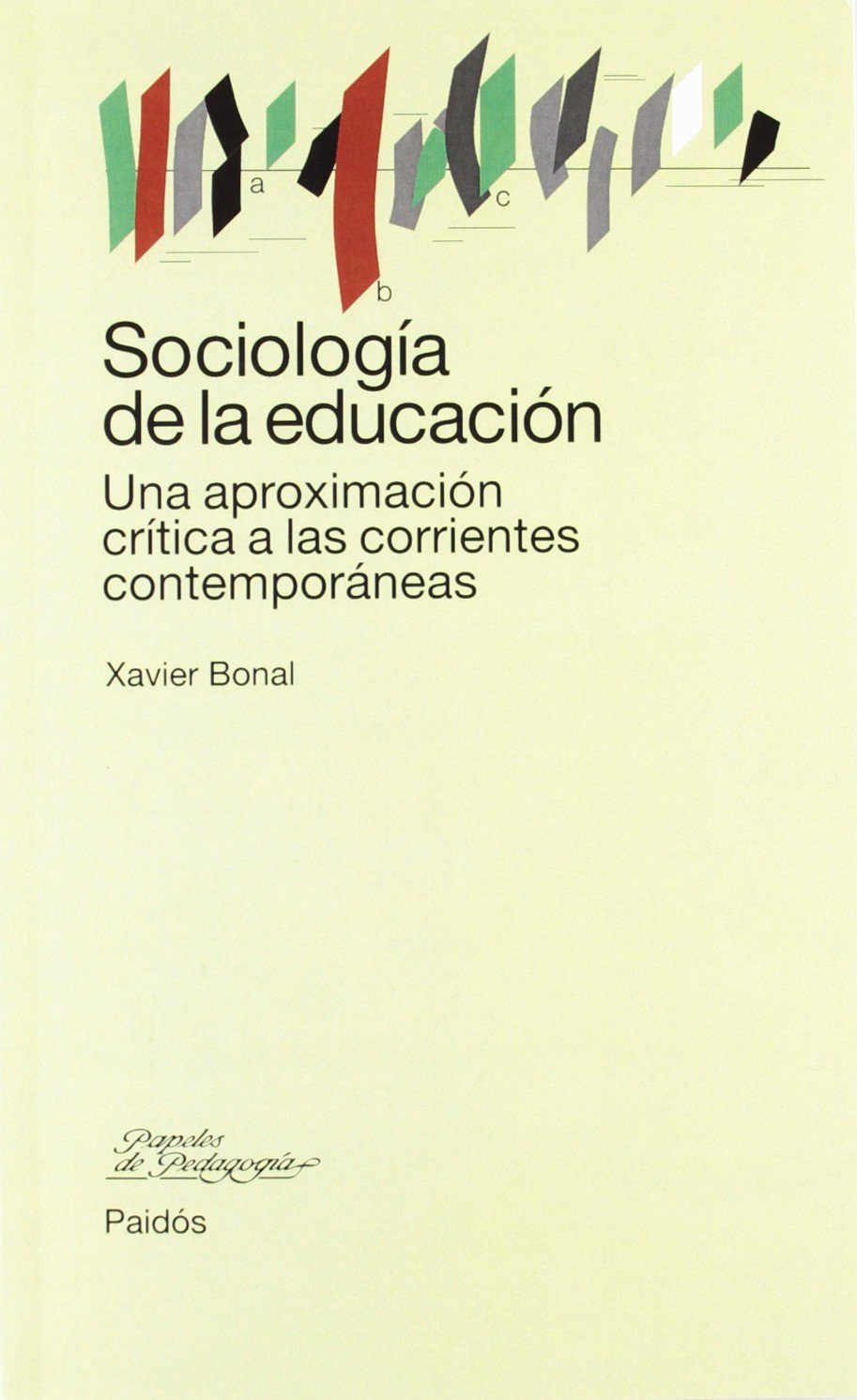 Sociología de la educación : una aproximación crítica a las corrientes contemporáneas Books