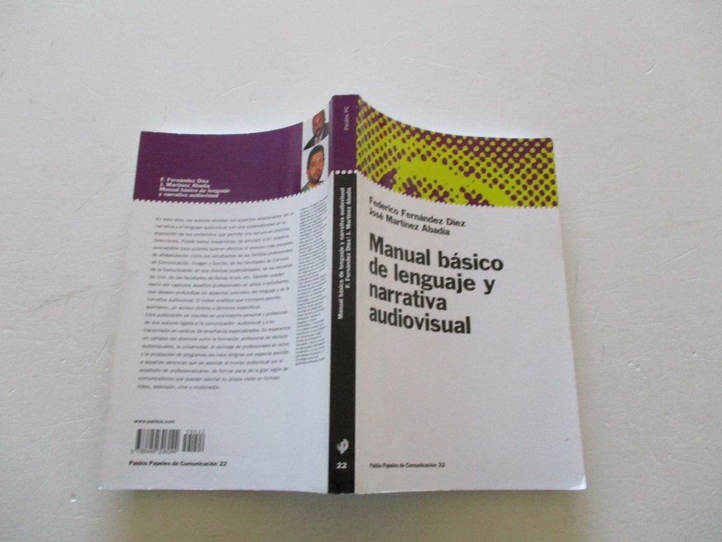Manual básico de lenguaje y narrativa audiovisual (Papeles de comunicación, Band 22) Media & Communication