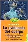 La evidencia del cuerpo / Evidence of Body Health, Nutrition & Fitness