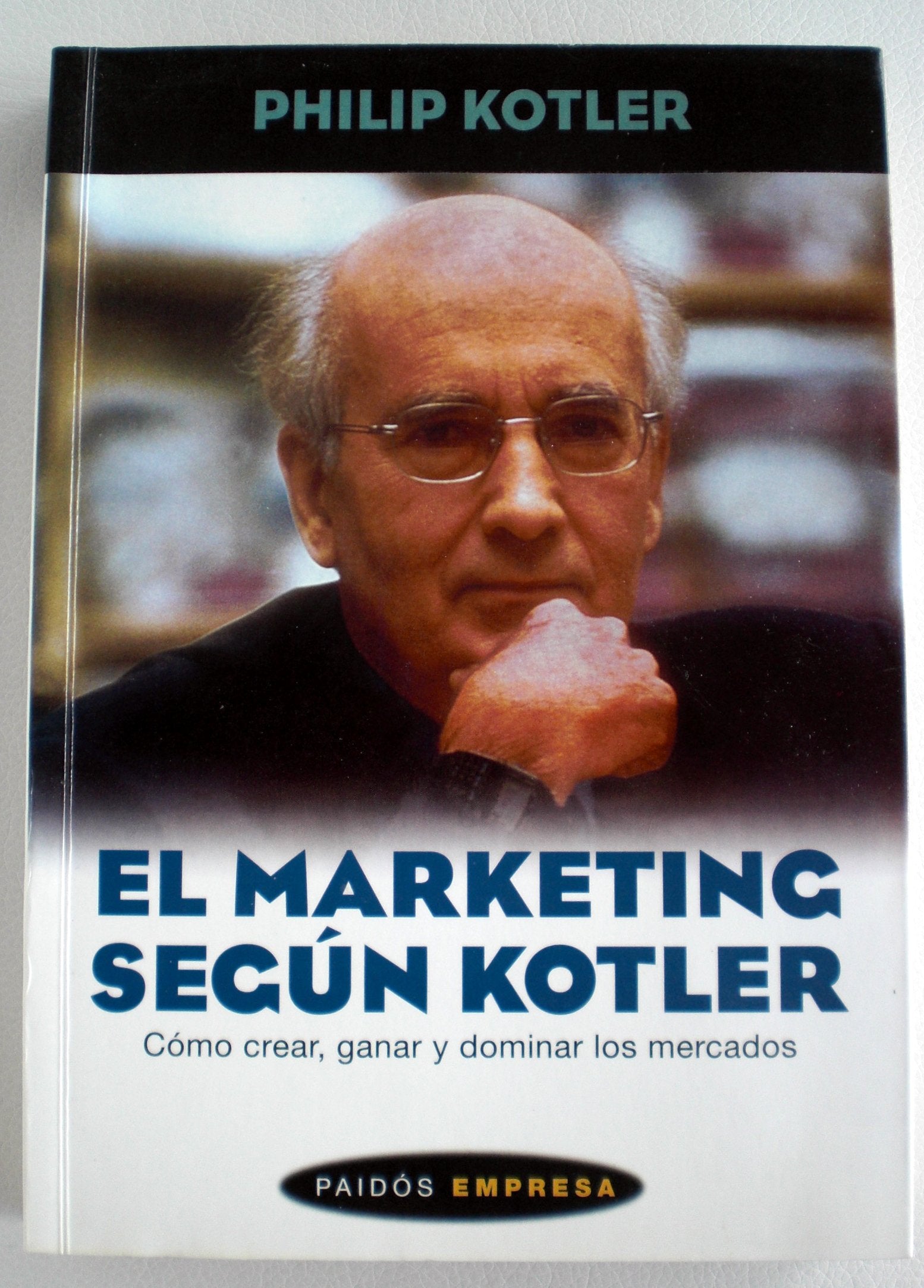 El marketing segun Kotler / the Marketing According to Kotler book