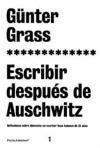 Escribir despues de Auschwitz: Reflexiones sobre Alemania: un escritor hace balance de 35 anos. Lectura literaria, Francfort del Meno, 1990 Social Sciences