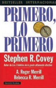 Primero, lo primero : vivir, amar, aprender, dejar un legado (Empresa, Band 1) Social Sciences
