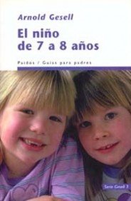 El niño de 7 y 8 años (Guías para Padres, Band 1) Social Sciences