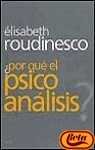 Por que el psicoanalisis / That Psychoanalysis book