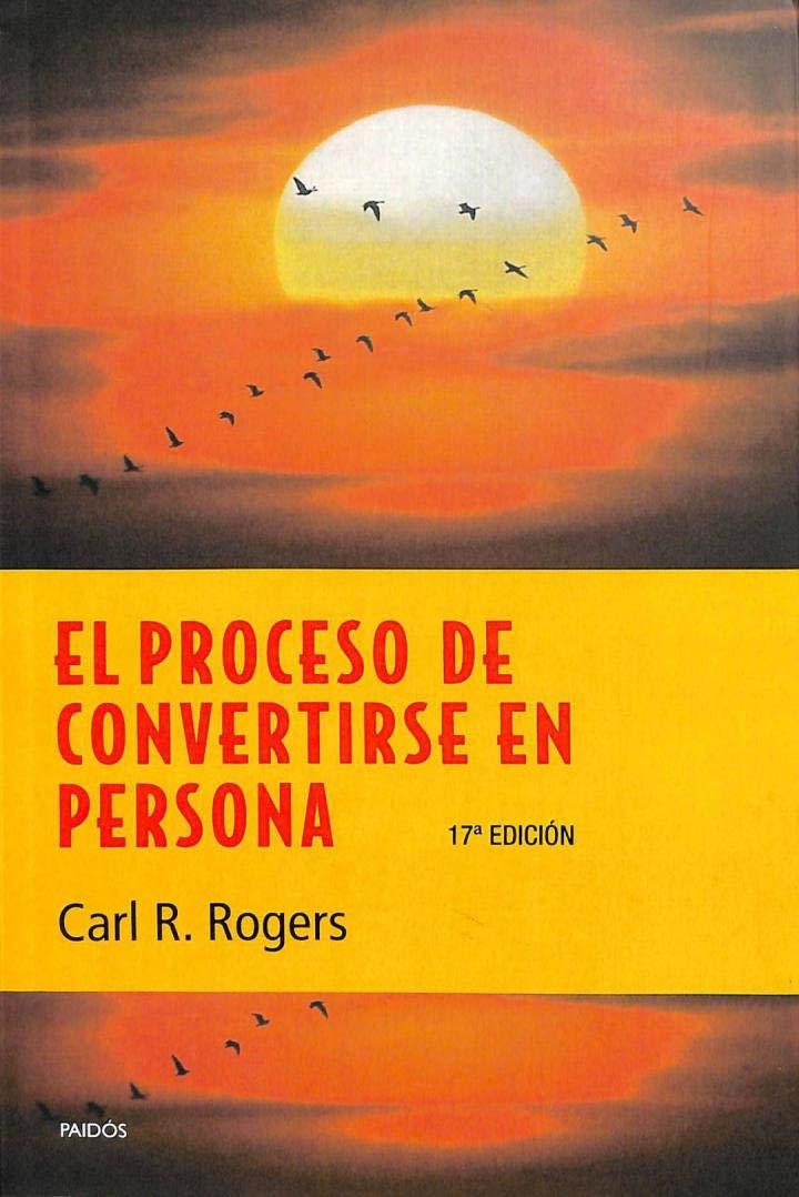 El proceso de convertirse en persona / the Process of Becoming a Person: Mi Tecnica Terapeutica/ A Therapist's View of Psychotherapy book