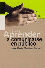 Aprender a Comunicarse En Publico/ Learn to Communicate on Public book