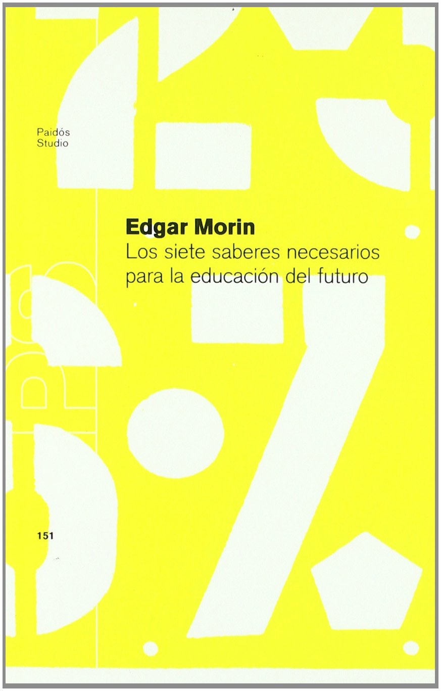 Siete saberes necesarios para la educacion del futuro, los (Studio) Books