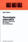 Tecnologia Educativa / Educational Technology: Diseno y utilizacion de medios en la ensenanza / Design and utilization means in teachings book