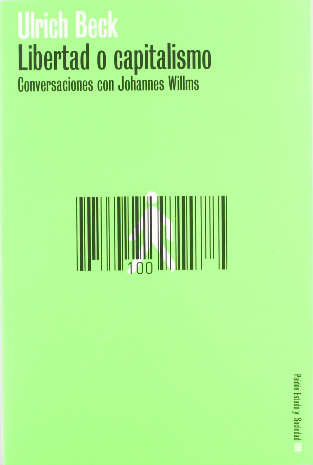 Libertad o capitalismo : conversaciones con Johannes Willms Philosophy