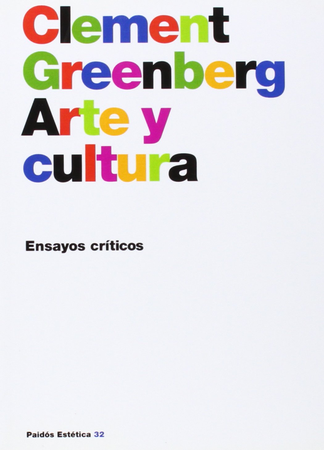 Arte y cultura : ensayos críticos (Estética, Band 32) Social Sciences
