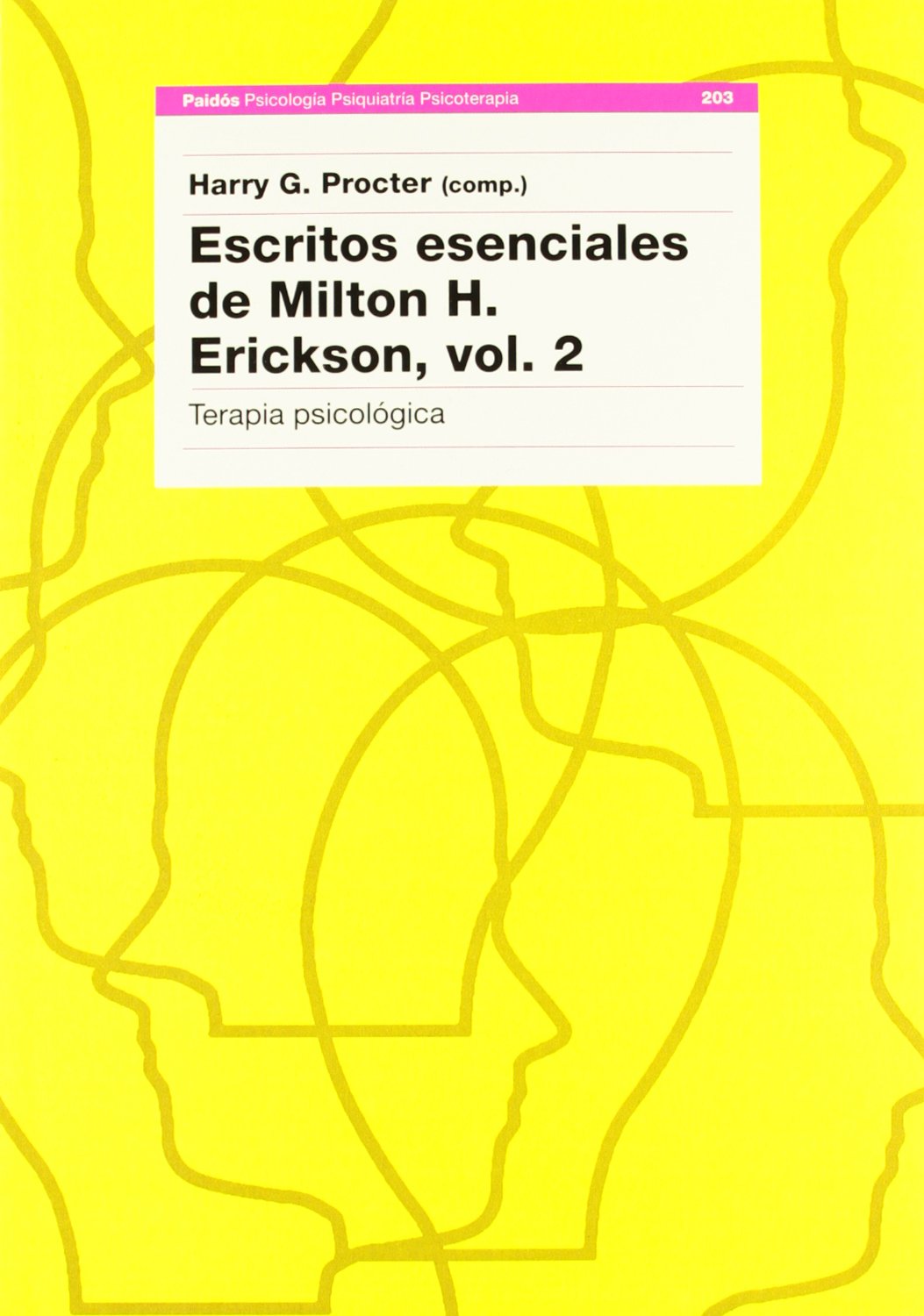 Terapia psicológica: Terápia psicológica (Psicología Psiquiatría Psicoterapia, Band 203) Medicine