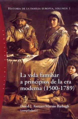 Vida familiar a principios de la era moderna (1500-1789) Learning & Reference