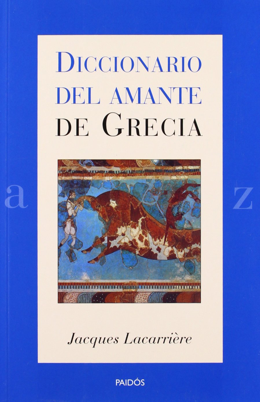 Diccionario del amante de Grecia (Lexicon, Band 1) Books