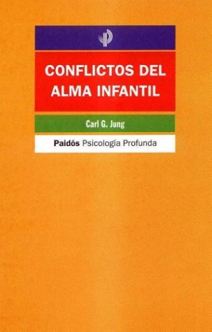 Conflictos en el alma infantil / Conflicts In the Child's Soul book
