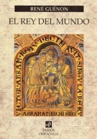 El rey del mundo (Orientalia, Band 1) Philosophy