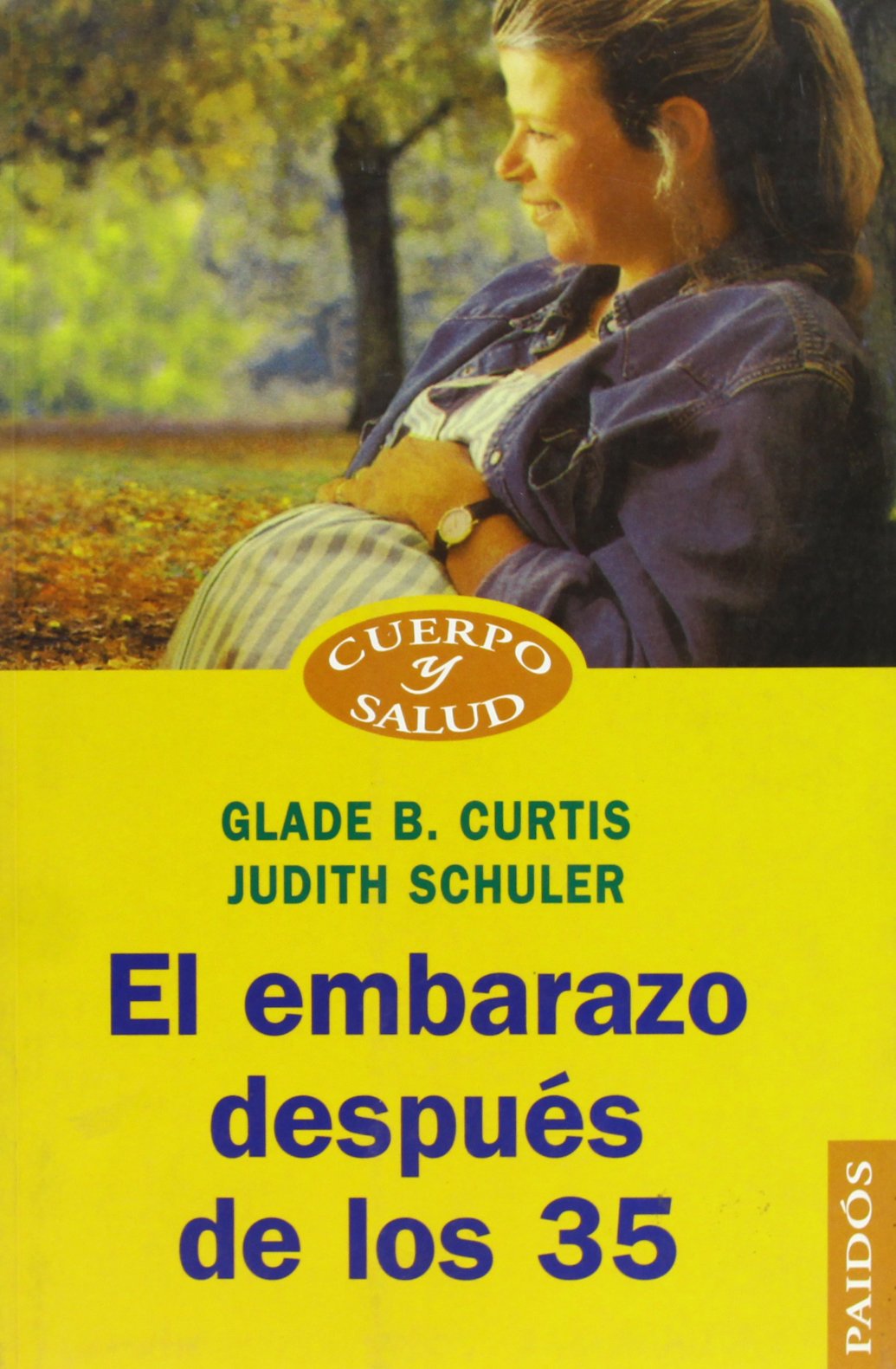 Embarazo despues de los 35/ Pregnancy after 35 book