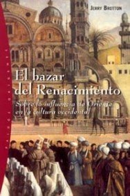 El bazar del Renacimiento : sobre la influencia de Oriente en la cultura occidental (Orígenes, Band 1) Books