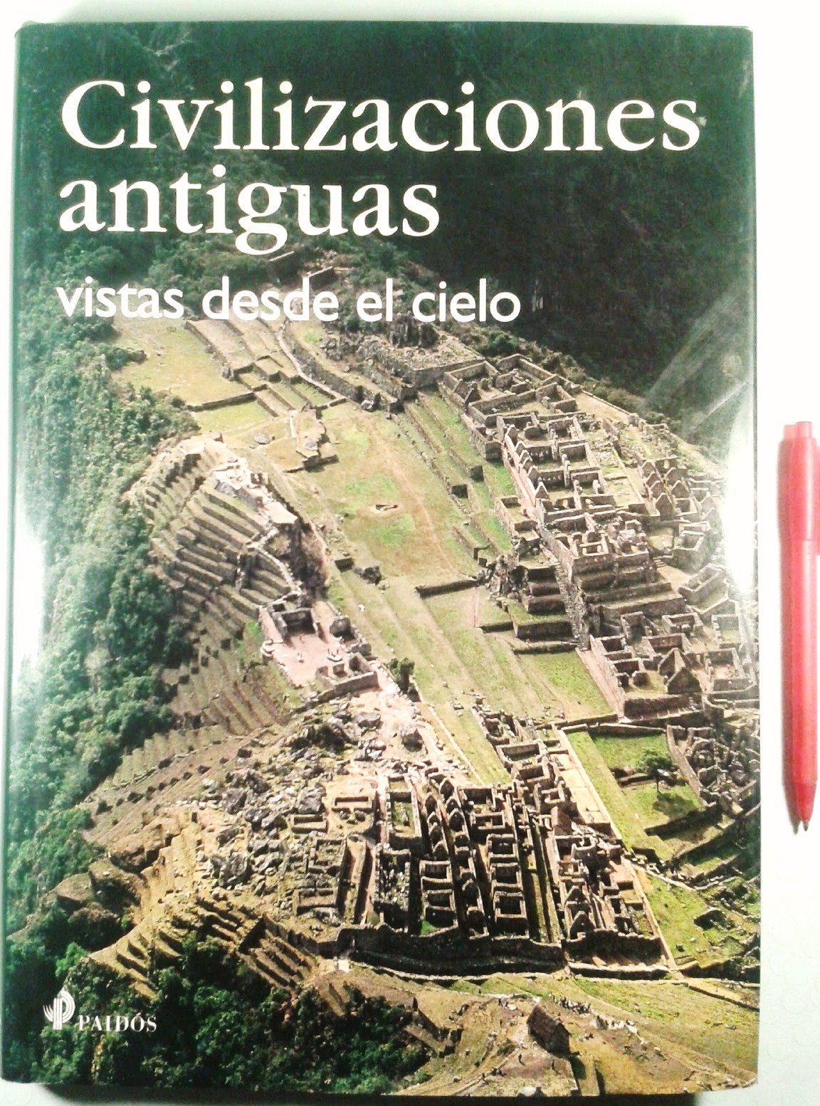 Civilizaciones antiguas: vistas desde el cielo (Libros Singulares, Band 1) Books