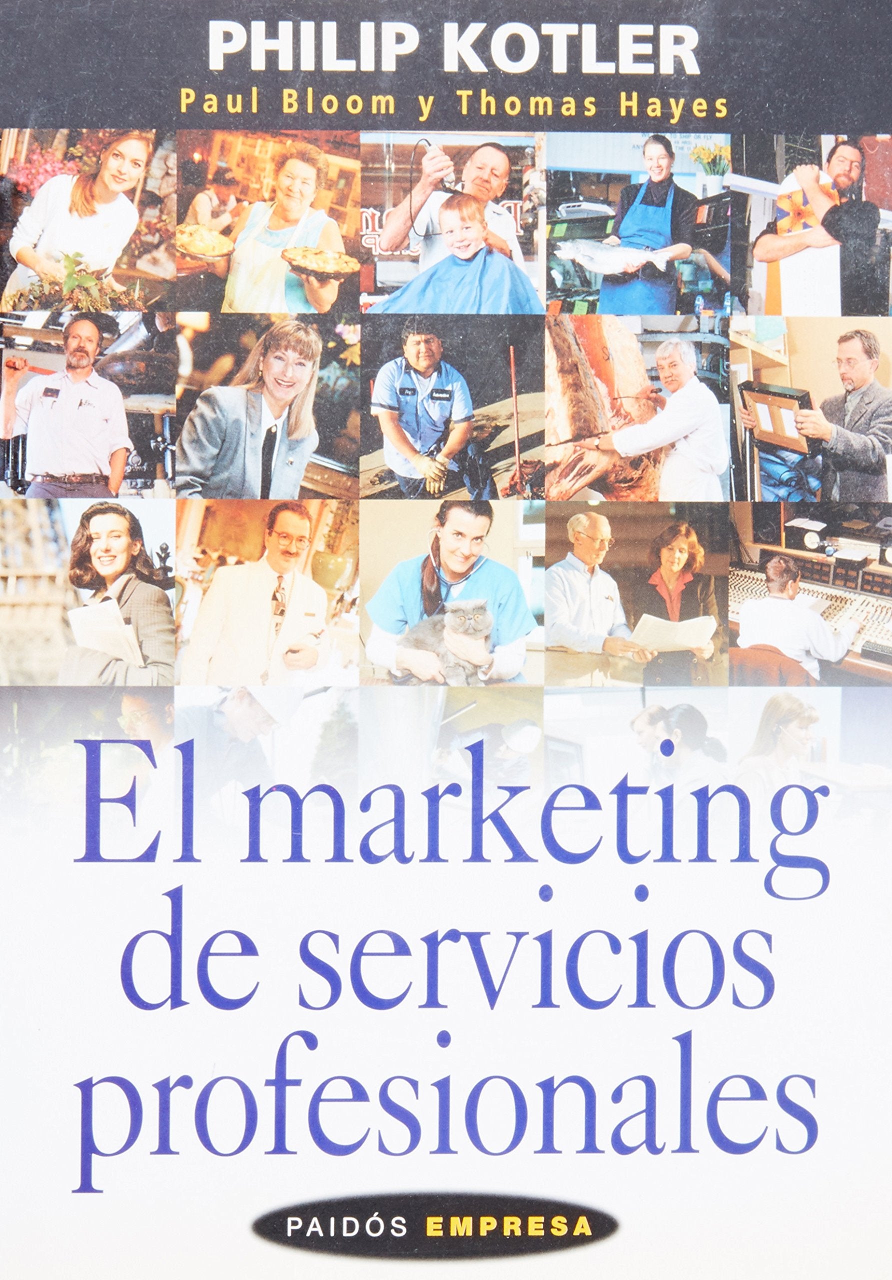 El marketing de servicios profesionales / the Marketing of Professional Services book
