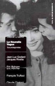 La Nouvelle Vague : sus protagonistas (Comunicación, Band 1) Film, Art & Culture