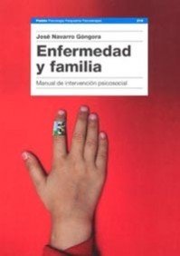 Enfermedad y familia : manual de intervención psicosocial (Psicología Psiquiatría Psicoterapia, Band 1) Books