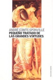 Pequeno Tratado De Las Grandes Virtudes/Little Trade of the Big Virtues book