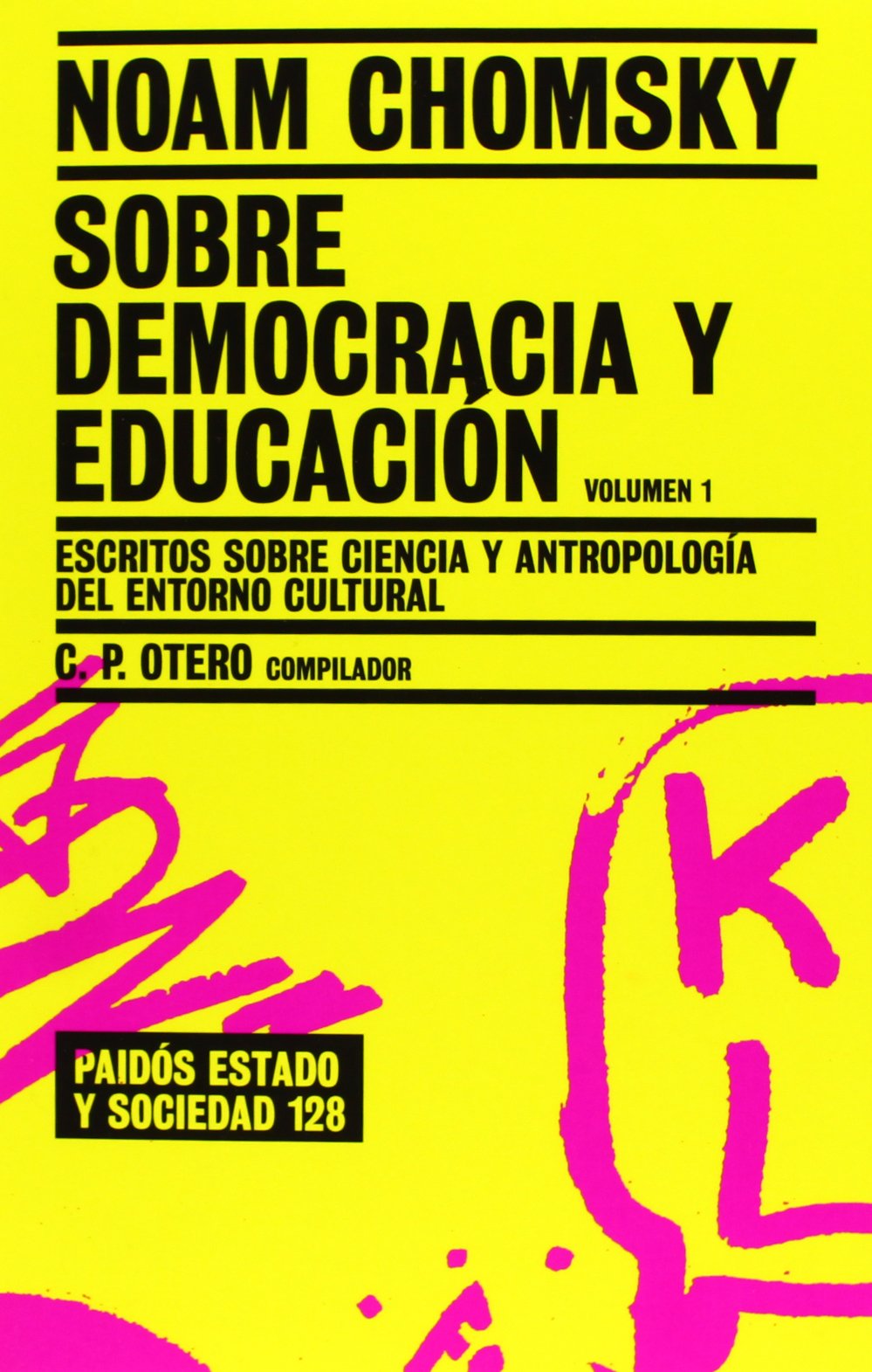 Sobre democracia y educación : escritos sobre ciencia y antropología del entorno cultural (Estado y Sociedad, Band 1) Books