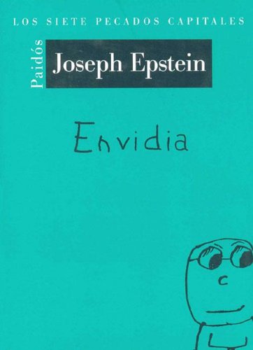 Envidia (Los Siete Pecados Capitales / The Seven Deadly Sins) Philosophy
