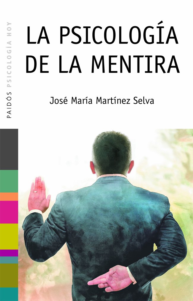 La psicología de la mentira (Psicología Hoy, Band 53) Medicine