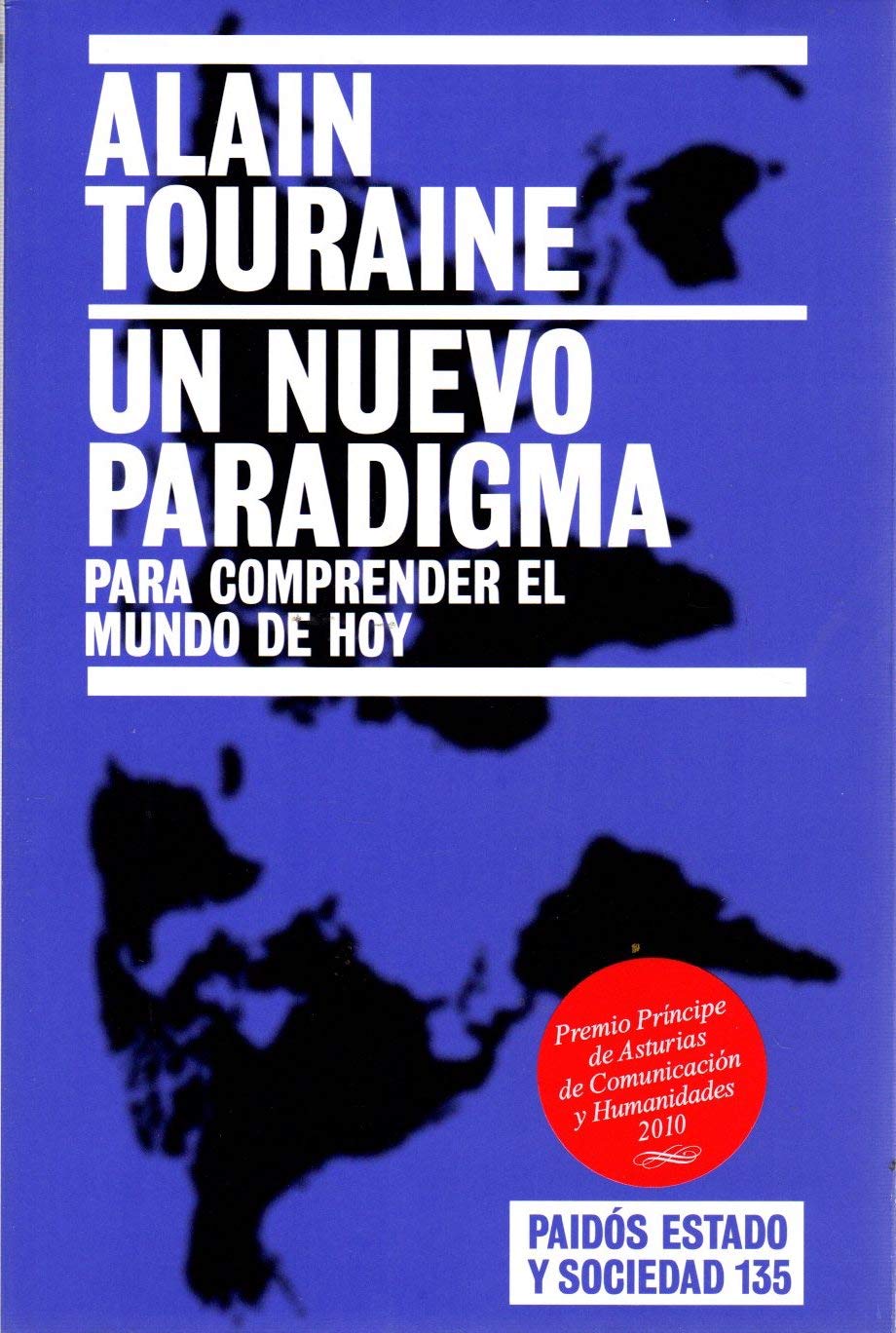 Un nuevo paradigma : para comprender el mundo de hoy (Estado y Sociedad, Band 1) Philosophy