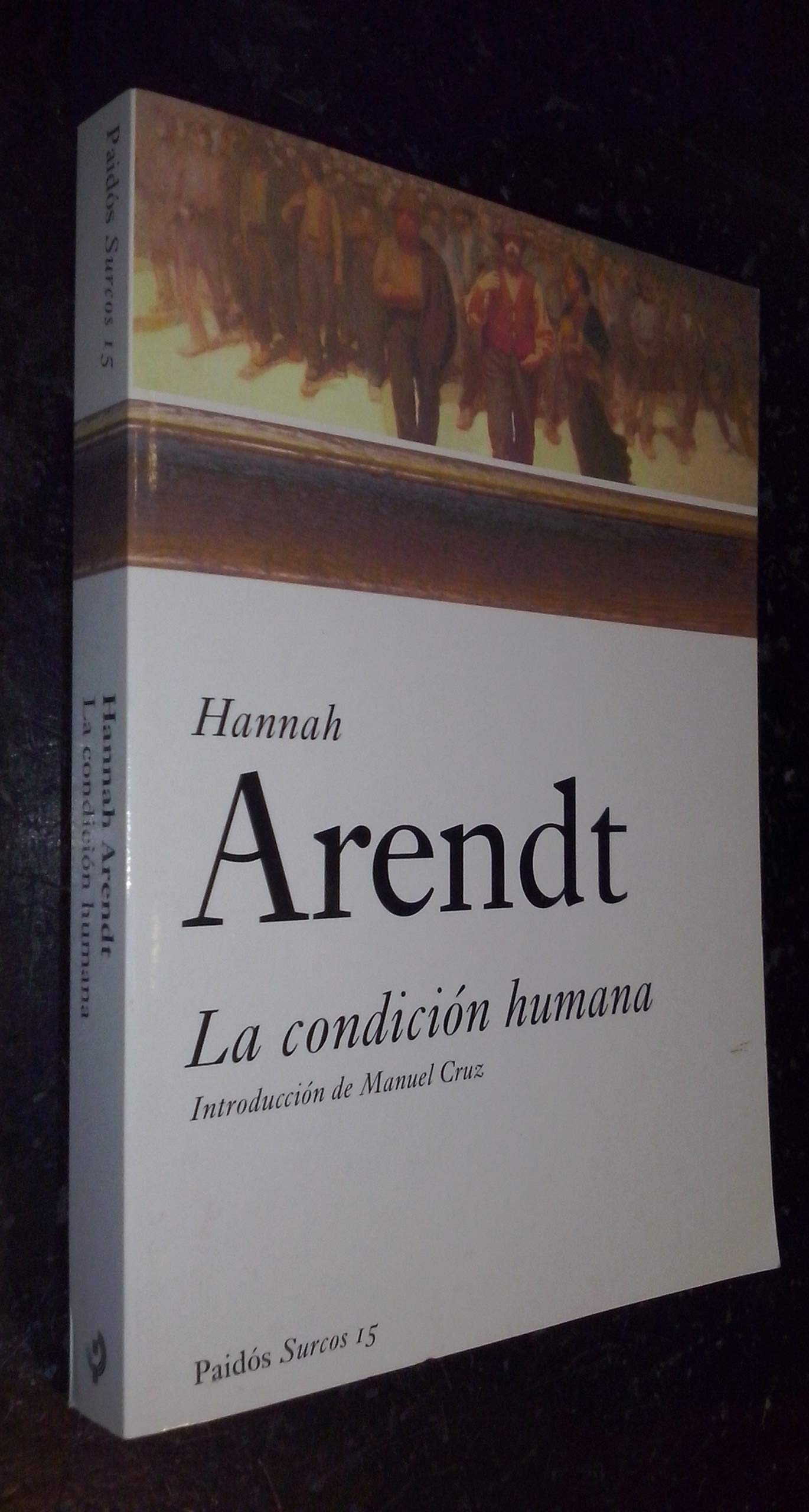 La condición humana (Surcos, Band 1) Philosophy