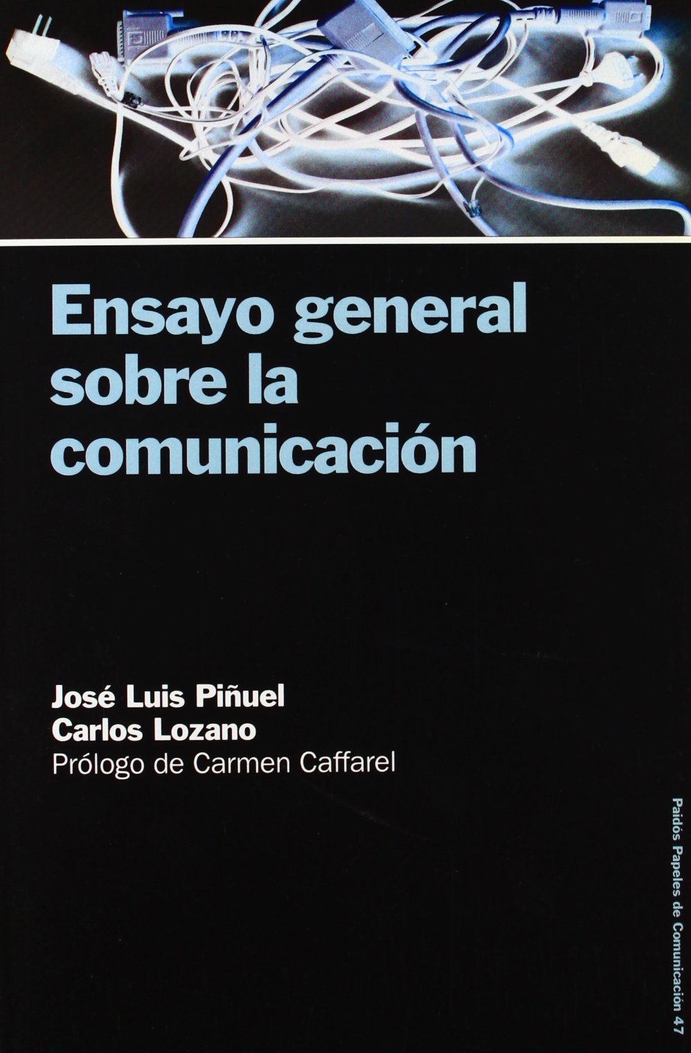 Ensayo General Sobre La Comunicacion/General Essays of Communications book