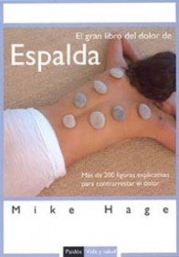El gran libro del dolor de espalda: Más de 200 figuras explicativas para contrarrestar el dolor (Vida y Salud, Band 1) Parents & Children