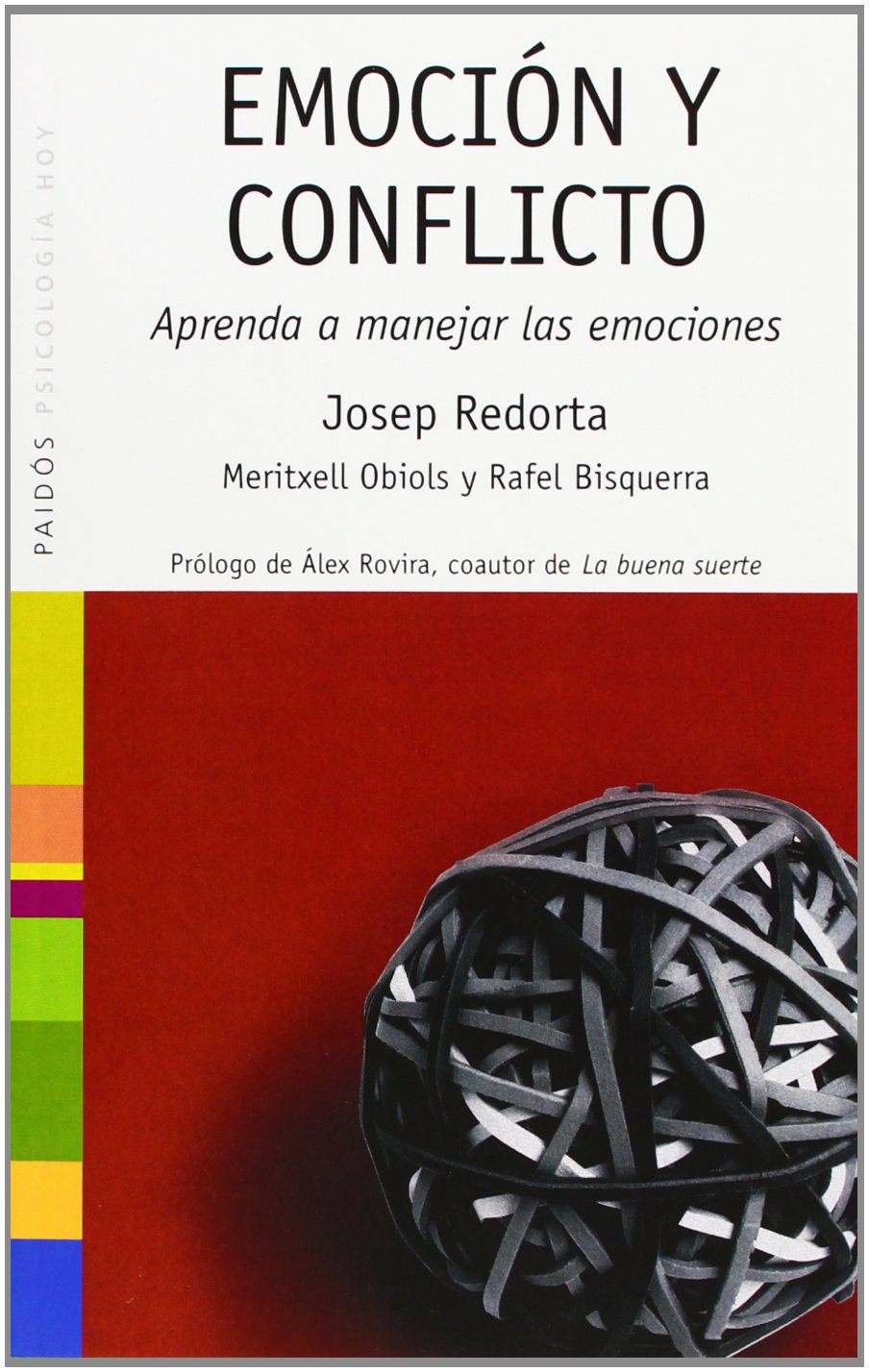 Emoción y conflicto : aprenda a manejar las emociones (Psicología Hoy, Band 57) Books