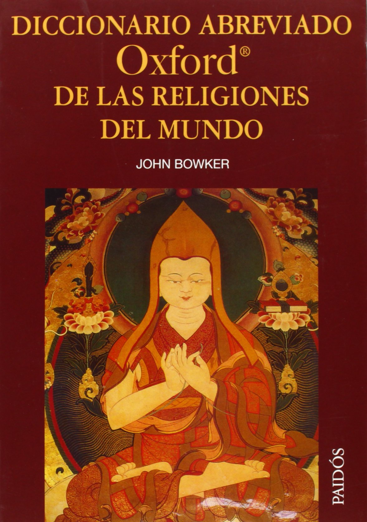 Diccionario abreviado Oxford de las religiones del mundo (Lexicon, Band 1) Philosophy