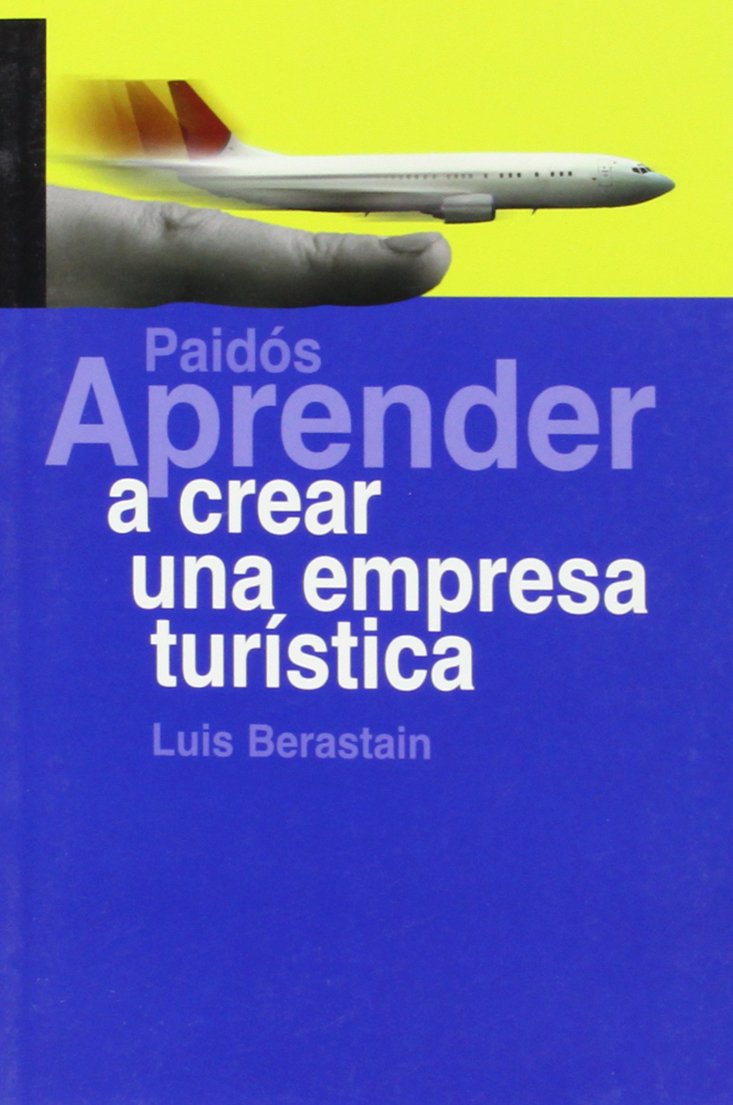 Aprender a crear una empresa turística Business, Finance & Career