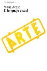 El Lenguaje Visual/ Visual Language Film, Art & Culture