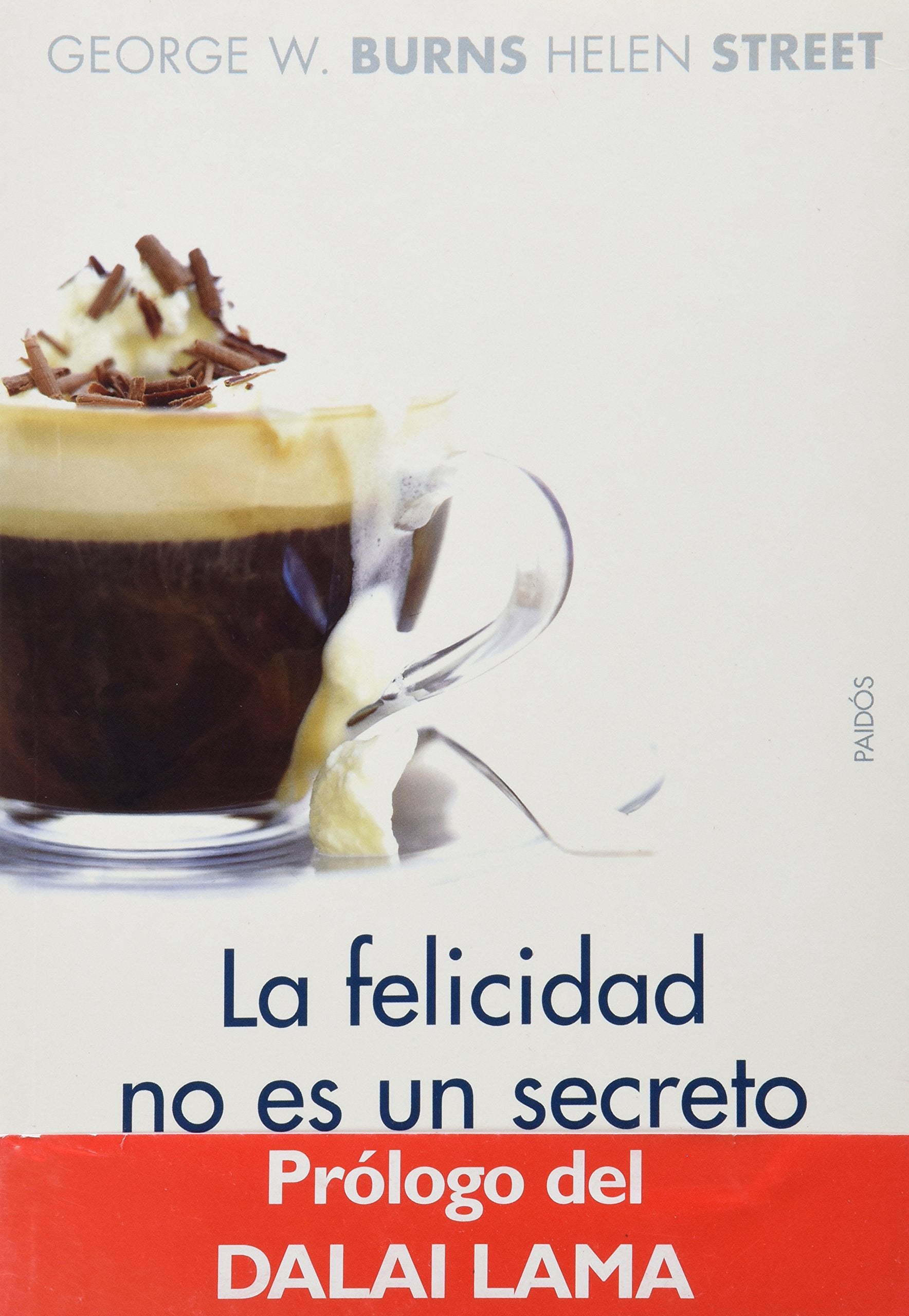 La Felicidad No Es Un Secreto/ Standing without Shoes: Descubre El Camino Del Equilibrio Interior Y El Poder De Cambiar Tu Vida / Creating happiness, relieving depression, enhancing life. book