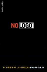 No logo: El poder de las marcas (LIBROS DESCATALOGADOS AGRUPADOS, Band 1) Media & Communication