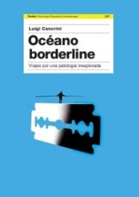 Océano bordeline : viajes por una patología inexplorada: Viaje por una patología inexplorada (Psicología Psiquiatría Psicoterapia, Band 237) Books